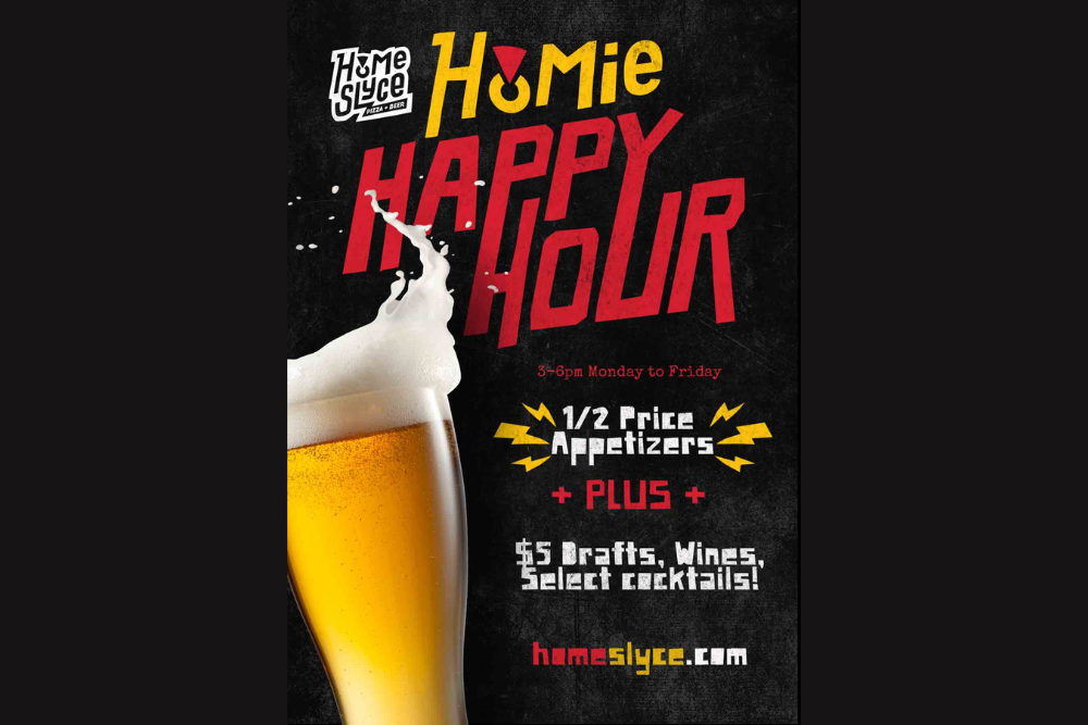 HomeSlyce best happy hour deals menu in Columbia